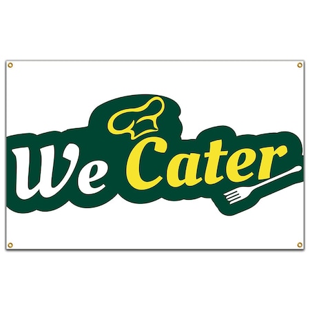 We Cater Banner Concession Stand Food Truck Single Sided